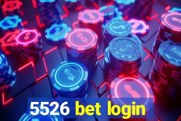 5526 bet login